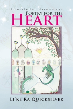 Paperback Interstellar Harmonics: Poetry for the Heart Book