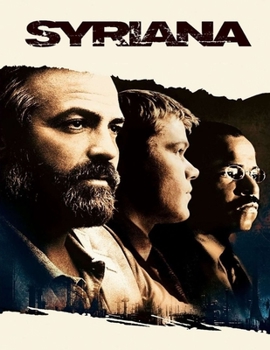 Syriana: Screenplay