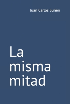Paperback La misma mitad [Spanish] Book