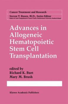 Advances in Allogeneic Hematopoietic Stem Cell Transplantation (CANCER TREATMENT AND RESEARCH Volume 101)