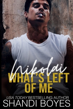 Paperback Nikolai: What's Left of Me Book