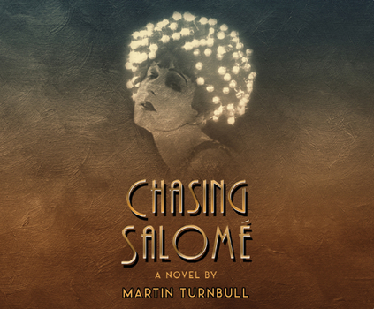 Audio CD Chasing Salome: A Novel of 1920s Hollywood Book