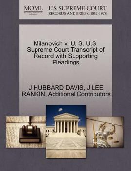 Paperback Milanovich V. U. S. U.S. Supreme Court Transcript of Record with Supporting Pleadings Book