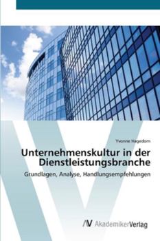Paperback Unternehmenskultur in der Dienstleistungsbranche [German] Book