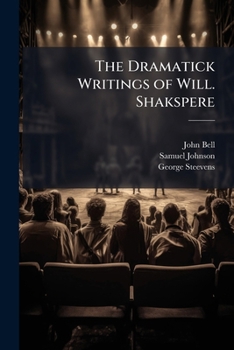 The Dramatick Writings of Will. Shakspere: Taming of the Shrew. All's Well That Ends Well