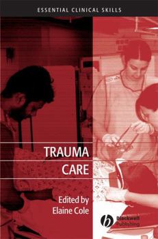 Trauma Care: Initial Assessment and Management in the Emergency Department