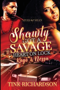 Paperback Shawty Got A Savage Heart on Lock: Kayo & Nessa Book