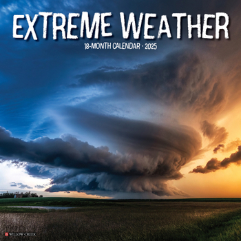 Calendar Extreme Weather 2025 12 X 12 Wall Calendar Book