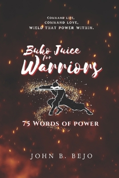 Paperback Buko Juice for Warriors: 75 Words of Power (Tagalog-English) Book