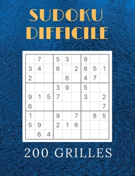 Paperback Sudoku difficile: 200 Grilles avec solutions [French] Book