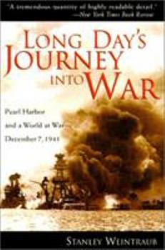 Paperback Long Day's Journey Into War: Pearl Harbor and a World at War-December 7, 1941 Book