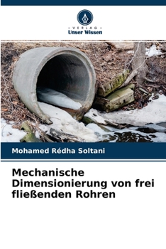 Paperback Mechanische Dimensionierung von frei fließenden Rohren [German] Book