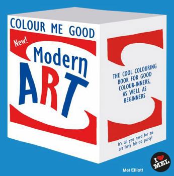 Paperback Colour Me Good: Modern Art Book