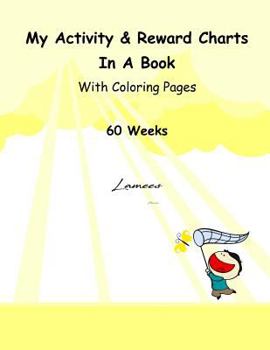 Paperback My Activity & Reward Charts In A Book With Coloring Pages (60 Weeks) Book