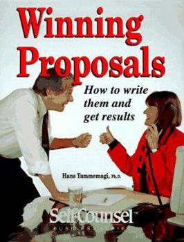Paperback Winning Proposals: How to Write Them and Get Results (Self-Counsel Business Series) Book