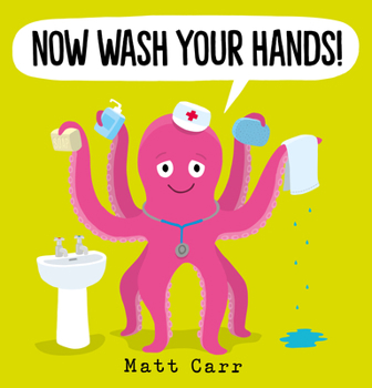 Paperback Now Wash Your Hands! Book