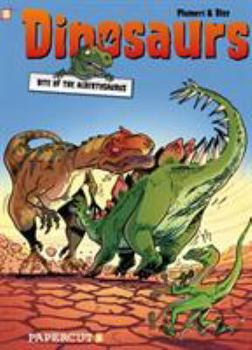 Bite of the Albertosaurus - Book #2 of the Dinosaurs