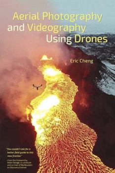 Paperback Aerial Photography and Videography Using Drones Book