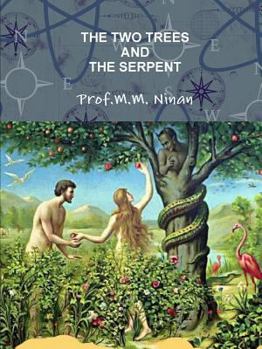Paperback The Two Trees and the Serpent Book