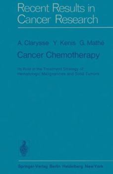 Paperback Cancer Chemotherapy: Its Role in the Treatment Strategy of Hematologic Malignancies and Solid Tumors Book