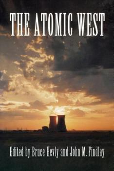 Paperback The Atomic West Book