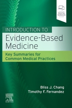 Paperback Introduction to Evidence-Based Medicine: Key Summaries for Common Medical Practices Book