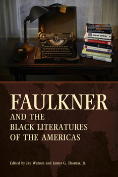 Paperback Faulkner and the Black Literatures of the Americas Book