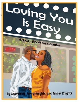 Paperback Loving You is Easy: Activity Book for Couples Book