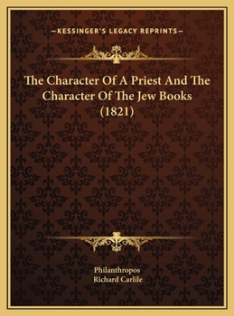 The Character Of A Priest And The Character Of The Jew Books