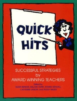 Paperback Quick Hits: Successful Strategies by Award Winning Teachers Book