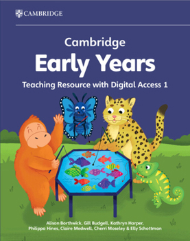 Hardcover Cambridge Early Years Teaching Resource with Digital Access 1: Early Years International Book