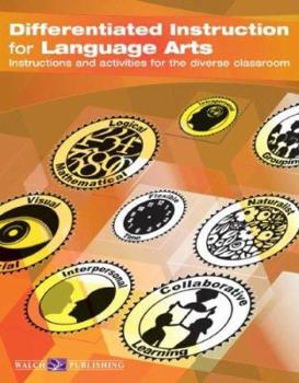 Paperback Differentiated Instruction for Language Arts: Instructions and Activities for the Diverse Classroom Book