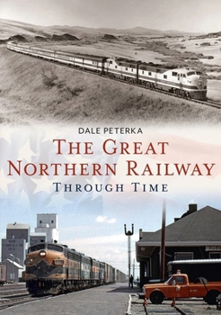Paperback The Great Northern Railway Through Time Book