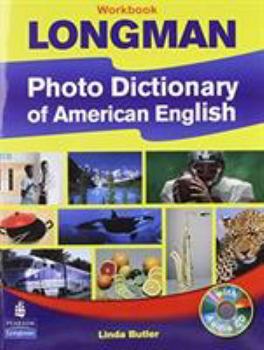 Paperback Longman Photo Dictionary of American English, New Edition (Workbook with Audio CD) Book