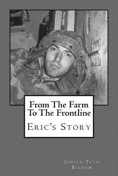 Paperback From The Farm To The Frontline: Eric's Story Book