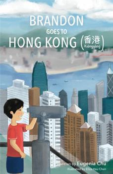 Brandon Goes to Hong Kong - Book  of the Brandon Goes to