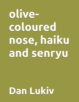 Paperback olive-coloured nose, haiku and senryu Book