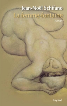 Paperback La femme-fontaine [French] Book