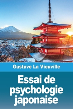 Paperback Essai de psychologie japonaise [French] Book