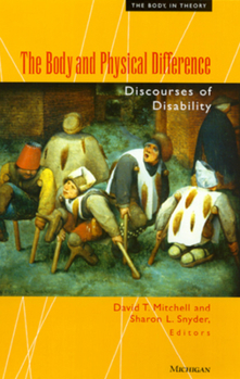 Paperback The Body and Physical Difference: Discourses of Disability Book