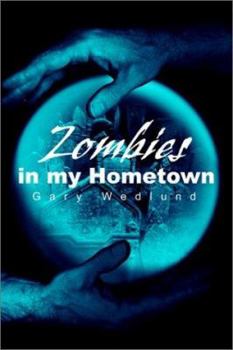 Paperback Zombies in My Hometown Book