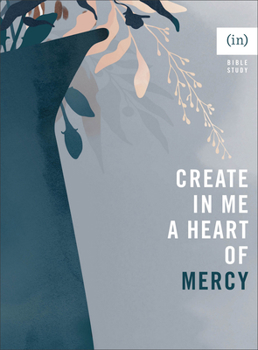 Paperback Create in Me a Heart of Mercy Book