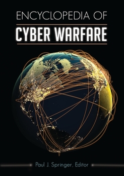 Hardcover Encyclopedia of Cyber Warfare Book