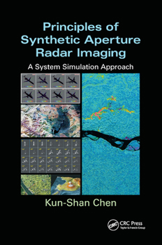 Paperback Principles of Synthetic Aperture Radar Imaging: A System Simulation Approach Book