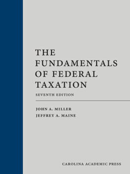 Hardcover The Fundamentals of Federal Taxation Book