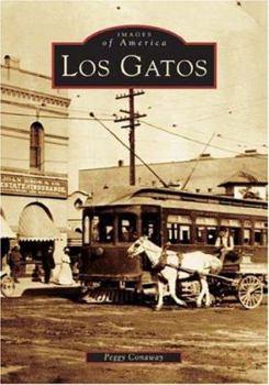Los Gatos - Book  of the Images of America: California