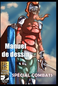 Paperback Manuel de dessin de combat spécial [French] Book