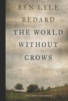 Paperback The World Without Crows Book