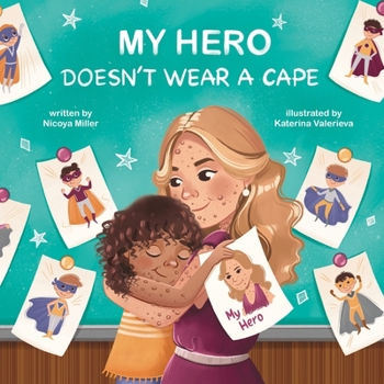 Paperback My Hero Doesn't Wear a Cape Book