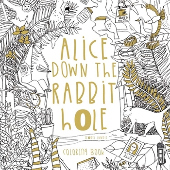 Paperback Alice Down the Rabbit Hole: Coloring Book